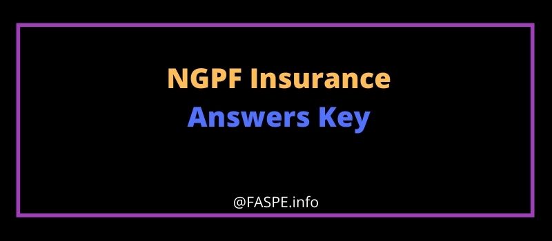 ngpf-insurance-answers-key-2022-free-access