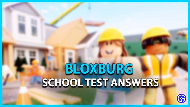 Bloxburg-School-Test-Answer